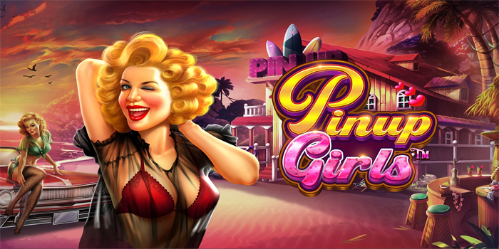 Cara Mendapatkan Jackpot Slot Pinup Girls