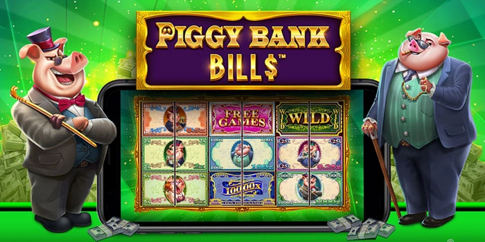 Panduan Agar Dapat Cuan di Slot Piggy Bank Bills Dengan Tips Terupdate Panduan Agar Dapat Cuan di Slot Piggy Bank Bills Dengan Tips Terupdate