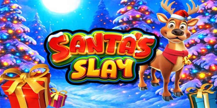 Cara Mendapatkan Pola Gacor di Slot Santa’s Slay