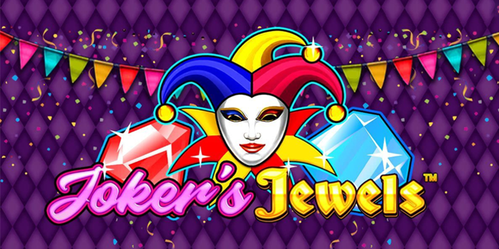 Tips Bermain Slot Joker’s Jewels Klasik Favorit
